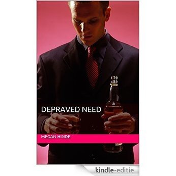 Depraved Need (English Edition) [Kindle-editie]
