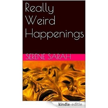 Really Weird Happenings (English Edition) [Kindle-editie] beoordelingen