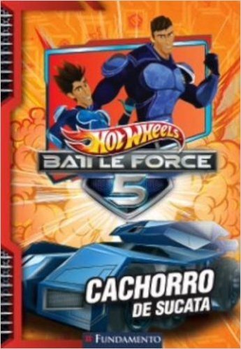 Hot Wheels. Battle Force 5. Cachorro De Sucata