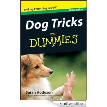 Dog Tricks For Dummies®, Mini Edition [Kindle-editie]