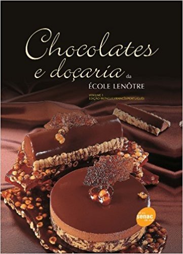 Chocolates e Doçaria - Volume I