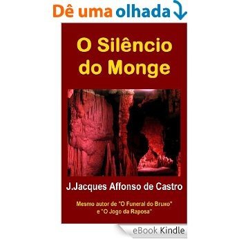 O Silêncio do Monge [eBook Kindle]