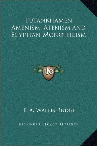 Tutankhamen Amenism, Atenism and Egyptian Monotheism baixar