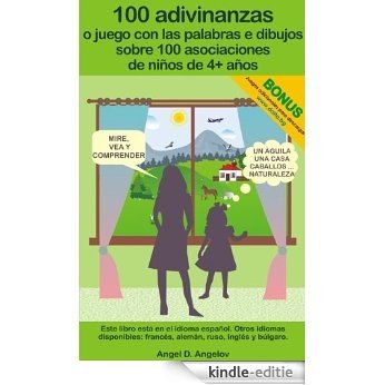100 adivinanzas o juego con las palabras e dibujos sobre 100 asociaciones de niños de 4+ años (Spanish Edition) [Kindle-editie]
