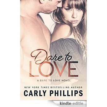 Dare to Love (English Edition) [Kindle-editie]