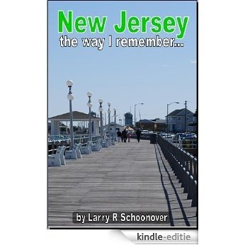 New Jersey - The way I remember... (English Edition) [Kindle-editie]