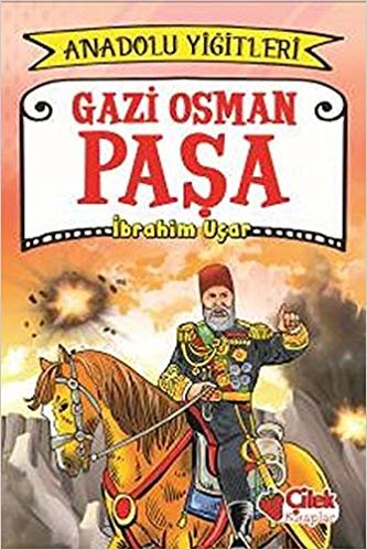 Anadolu Yiğitleri 4 Gazi Osman Paşa