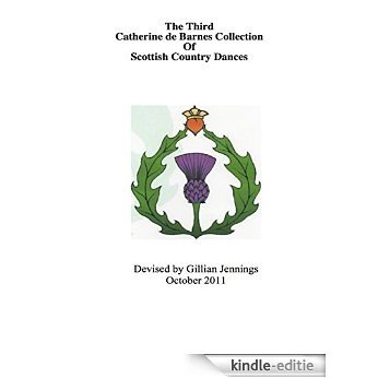 The Third Catherine De Barnes Collection of Scottish Country Dances [Kindle-editie]