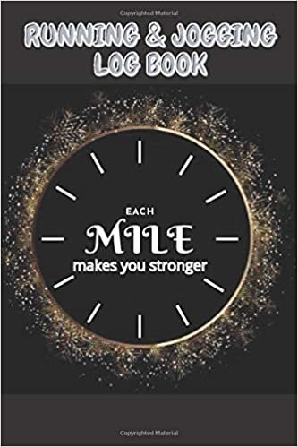 indir Each Mile Makes You Stronger running and Jogging Log Book: motivational running and fitness journal