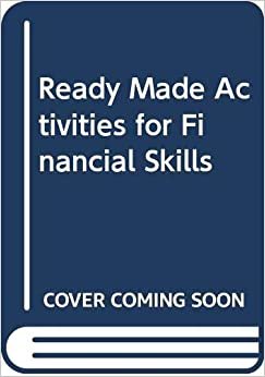 indir Ready Made Activities for Financial Skills (Institute of Management)