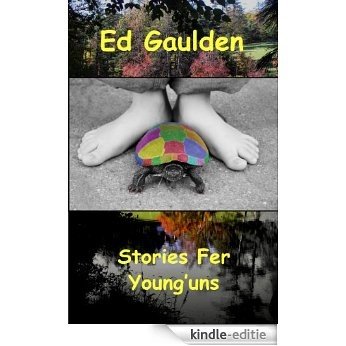 Stories Fer Young'uns (English Edition) [Kindle-editie] beoordelingen