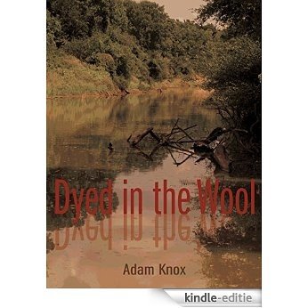 Dyed in the Wool (English Edition) [Kindle-editie] beoordelingen