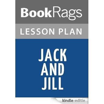 Jack and Jill Lesson Plans (English Edition) [Kindle-editie]