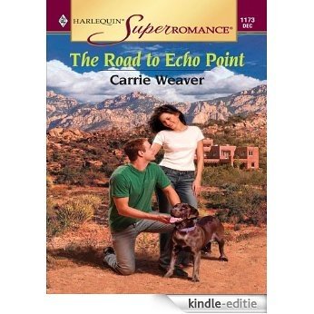 The Road to Echo Point [Kindle-editie]