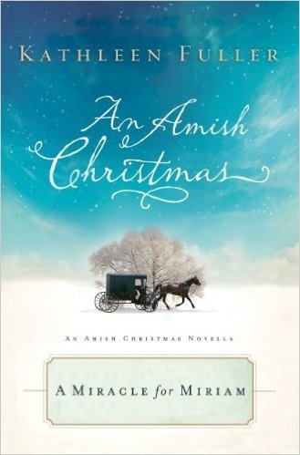 A Miracle for Miriam: An Amish Christmas Novella (English Edition)