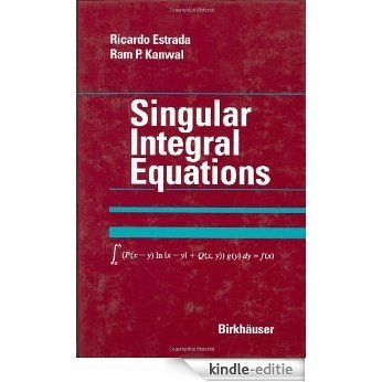 Singular Integral Equations [Kindle-editie]