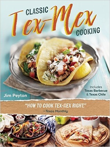 Classic Tex-Mex Cooking