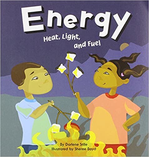 Energy: Heat, Light, and Fuel (Amazing Science (Picture Window))