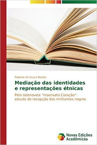 Mediacao Das Identidades E Representacoes Etnicas
