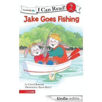 Jake Goes Fishing: Biblical Values (I Can Read! / The Jake Series) [Kindle-editie]