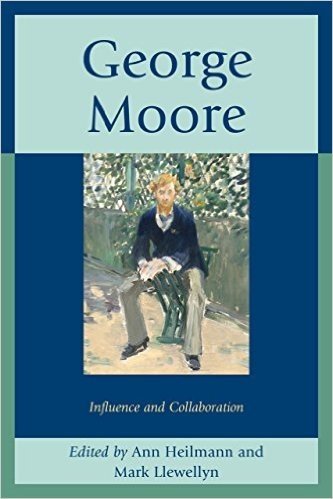 George Moore: Influence and Collaboration