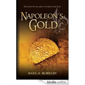 Napoleon's Gold (Captain Luke Ryan, Privateer Book 3) (English Edition) [Kindle-editie]
