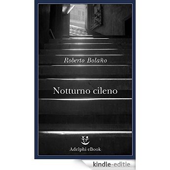 Notturno cileno (Fabula) [Kindle-editie]