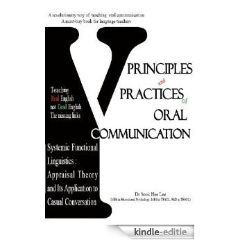 Principles and Practices of Oral Communication: Appraisal Theory and Its Application to Casual Conversation (English Edition) [Kindle-editie]