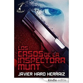 Los casos de la Inspectora Munt (Spanish Edition) [Kindle-editie]