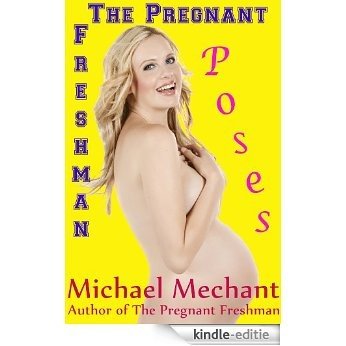 The Pregnant Freshman Poses (English Edition) [Kindle-editie]