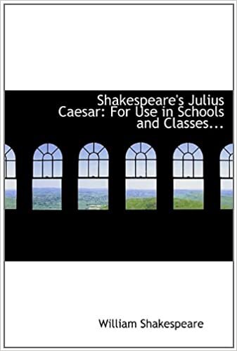 indir Shakespeare&#39;s Julius Caesar: For Use in Schools and Classes...