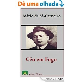 Céu em Fogo (Ilustrado) (Literatura Língua Portuguesa) [eBook Kindle]