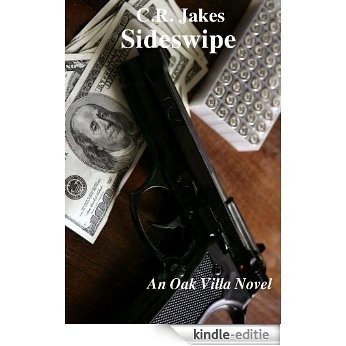 Sideswipe (Oak Villa Series Book 6) (English Edition) [Kindle-editie]