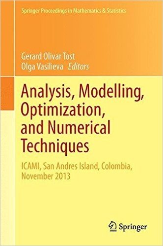Analysis, Modelling, Optimization, and Numerical Techniques: Icami, San Andres Island, Colombia, November 2013
