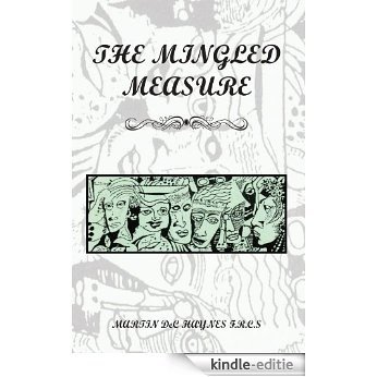 THE MINGLED MEASURE (English Edition) [Kindle-editie]