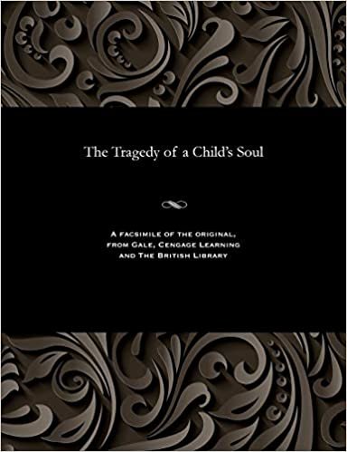 The Tragedy of a Child's Soul