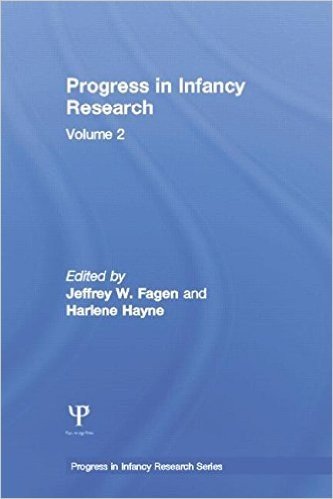 Progress in Infancy Research: Volume 2