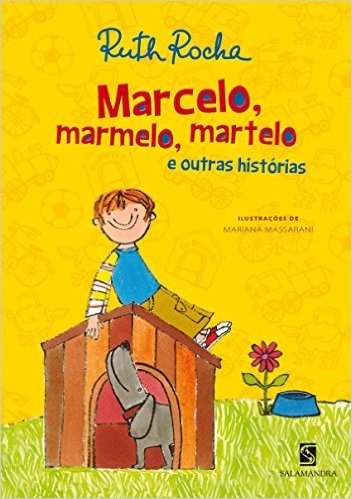 Marcelo, Marmelo, Martelo e Outras Histórias