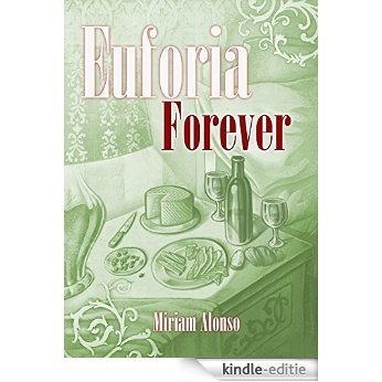 Euforia forever (Saga Euforia nº 3) (Spanish Edition) [Kindle-editie]
