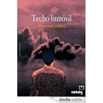 Techo Inmóvil (Spanish Edition) [Kindle-editie]