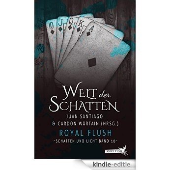 Schatten und Licht 10: Royal Flush (German Edition) [Kindle-editie] beoordelingen