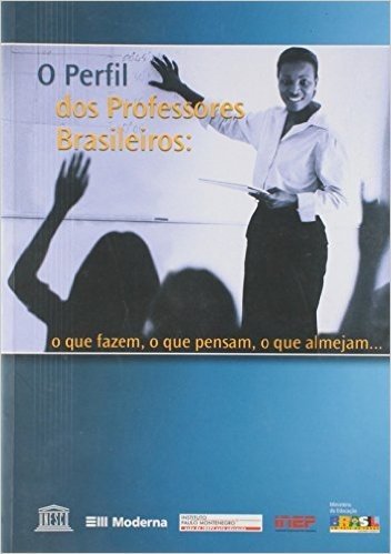 O Perfil Dos Professores Brasileiros