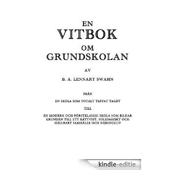 EN VITBOK OM GRUNDSKOLAN [Kindle-editie]