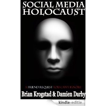 Social Media Holocaust (English Edition) [Kindle-editie]