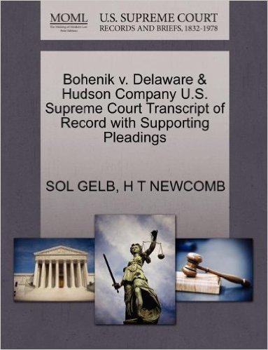 Bohenik V. Delaware & Hudson Company U.S. Supreme Court Transcript of Record with Supporting Pleadings baixar