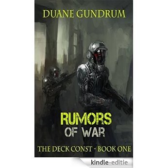 Rumors of War: The Deck Const Part One (English Edition) [Kindle-editie]