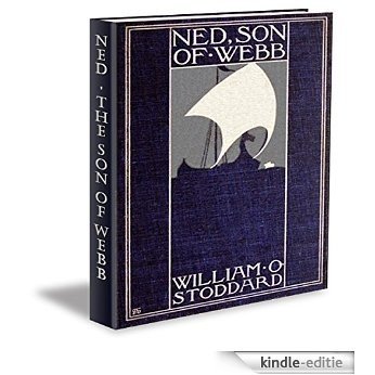 Ned, the son of Webb (English Edition) [Kindle-editie]