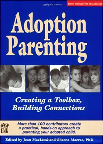 Adoption Parenting: Creating a Toolbox, Building Connections