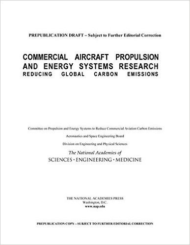 Commercial Aircraft Propulsion and Energy Systems Research: Reducing Global Carbon Emissions