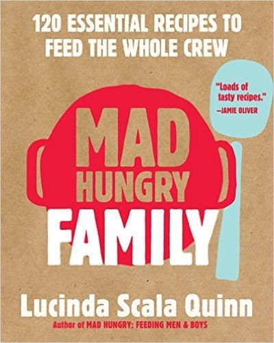 Mad Hungry Family: 120 Essential Recipes to Feed the Whole Crew baixar